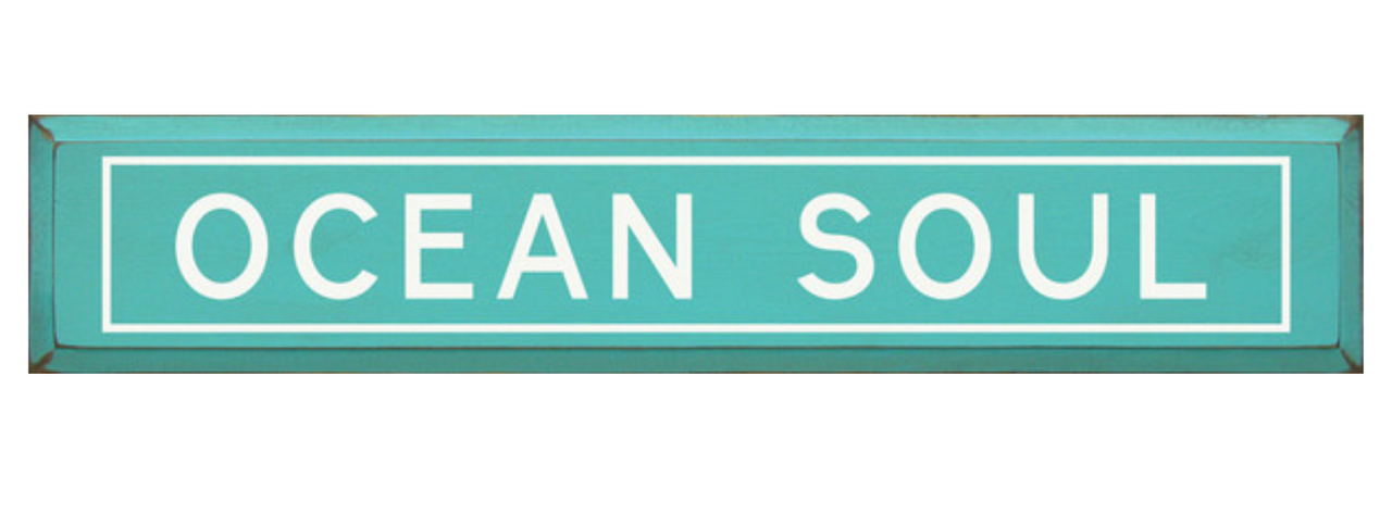 Ocean Soul Wooden Sign Aqua & White Lettering