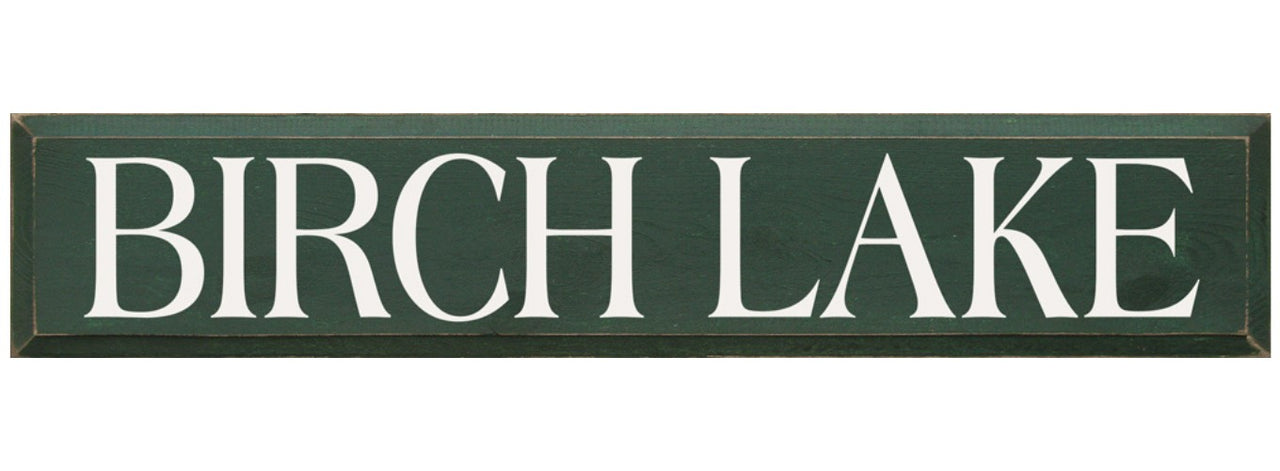 Birch Lake Wooden Sign