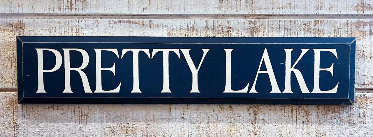Pretty Lake Wooden Sign